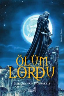 Ölüm Lordu - Elif Gülnur Parmaksız PDF İndir