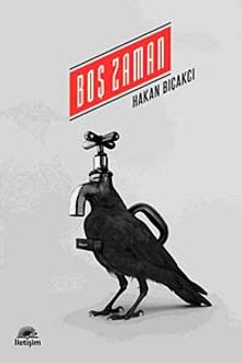 Boş Zaman - Hakan Bıçakcı PDF İndir
