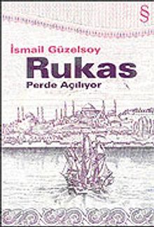 Rukas/Perde Açılıyor - İsmail Güzelsoy