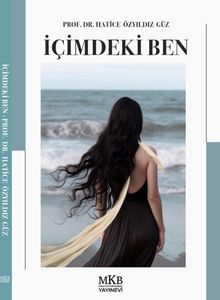 İçimdeki Ben - Prof. Dr. Hatice Özyıldız Güz PDF İndir