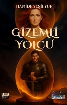 Gizemli Yolcu 1 - Hamide Yeşilyurt PDF İndir