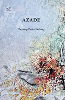 Azade - Zeynep Zuhal Kılınç PDF İndir