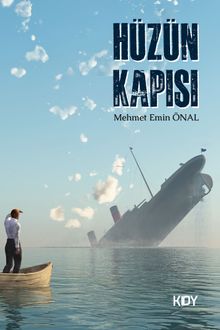 Hüzün Kapısı - Mehmet Emin Önal PDF İndir