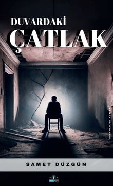 Duvardaki Çatlak - Samet Düzgün