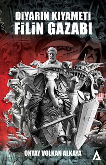 Diyarın Kıyameti : Filin Gazabı - Oktay Volkan Alkaya
