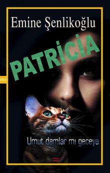 Patricia - Emine Şenlikoğlu PDF İndir