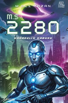 M.S 2280 Karadelik Kabusu - Mehmet Ali Yazan PDF İndir