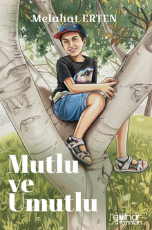 Mutlu ve Umutlu - Melahat Erten PDF İndir