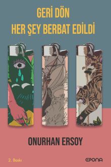 Geri Dön Her Şey Berbat Edildi - Onurhan Ersoy PDF İndir
