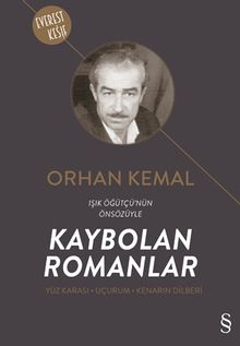 Kaybolan Romanlar  Yüz Karası-Uçurum-Kenarın Dilberi - Orhan Kemal PDF İndir