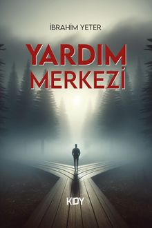Yardım Merkezi - İbrahim Yeter PDF İndir