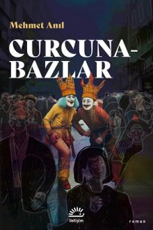Curcunabazlar - Mehmet Anıl PDF İndir