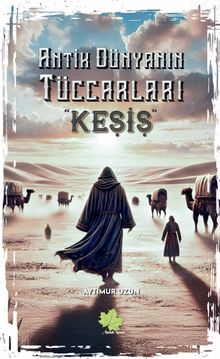 Antik Dünyanın Tüccarları Keşiş - Aytimur Uzun PDF İndir