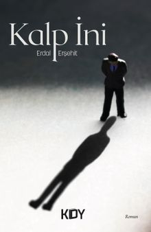 Kalp İni - Erdal Erşehit PDF İndir