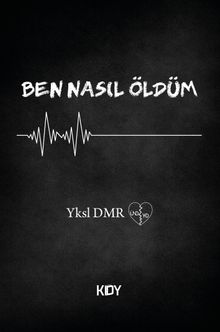 Ben Nasıl Öldüm PDF İndir