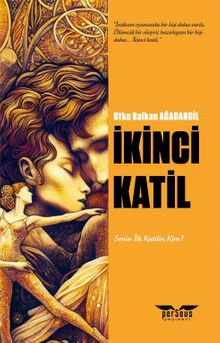 İkinci Katil - Utku Balkan Ağadangil PDF İndir