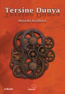 Tersine Dünya - Mustafa Kızılkurt PDF İndir