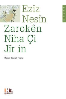 Zaroken Niha Çi Jir in - Aziz Nesin