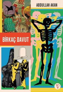 Birkaç Davut - Abdullah Akan