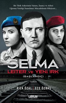 Selma Leiter ve Yeni Irk - Ece Özbaş PDF İndir