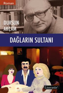 Dağların Sultanı - Dursun Akçam PDF İndir