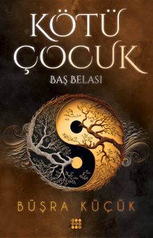 Kötü Çocuk 2 - Büşra Küçük PDF İndir