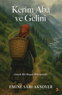 Kerim Aba ve Gelini - Emine Sarı Aksoyer PDF İndir