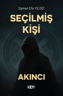Seçilmiş Kişi - Samet Efe Yıldız PDF İndir