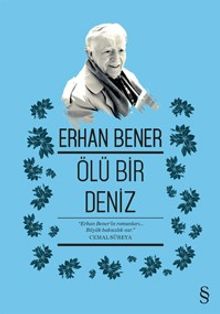 Ölü Bir Deniz - Erhan Bener