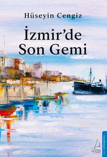 İzmir'de Son Gemi PDF İndir