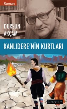 Kanlıdere'nin Kurtları - Dursun Akçam PDF İndir