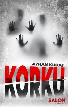 Korku - Ayhan Kudat PDF İndir