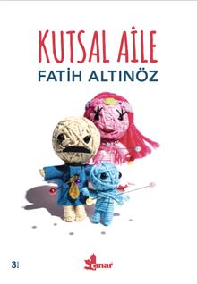 Kutsal Aile - Fatih Altınöz PDF İndir