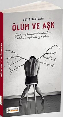Ölüm ve Aşk - Veyis Sarıkaya PDF İndir
