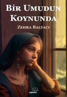 Bir Umudun Koynunda - Zehra Baltacı PDF İndir