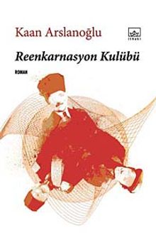 Reenkarnasyon Kulübü - Kaan Arslanoğlu PDF İndir