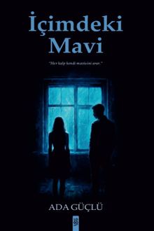 İçimdeki Mavi - Ada Güçlü