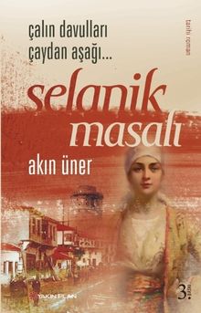 Selanik Masalı - Akın Üner PDF İndir