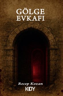 Gölge Evkafı - Recep Kozan PDF İndir