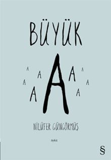 Büyük A - Nilüfer Güngörmüş PDF İndir