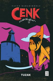 Cenk Hikayeleri / Tuzak - Yavuz Bahadıroğlu PDF İndir