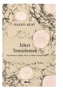 İzleri Temizlemek - Prof. Dr. Hasan Akay PDF İndir