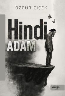 Hindi Adam - Özgür Çiçek PDF İndir