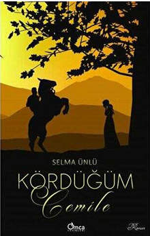 Kördüğüm : Cemile - Selma Ünlü PDF İndir