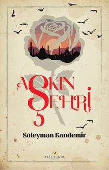 Aşkın Şehri - Süleyman Kandemir PDF İndir