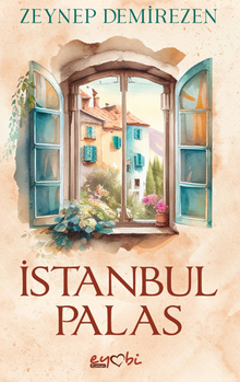 İstanbul Palas - Zeynep Demirezen PDF İndir
