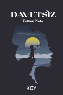 Davetsiz - Volkan Kalo PDF İndir