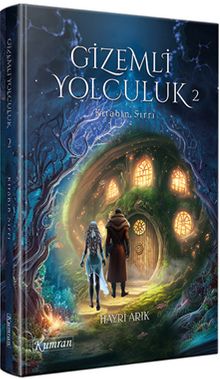 Gizemli Yolculuk 2 / Kitabın Sırrı - Hayrı Arık PDF İndir