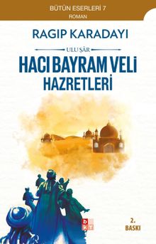 Hacı Bayram Veli  Ulu Şar - Ragıp Karadayı PDF İndir