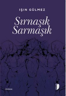 Sırnaşık Sarmaşık - Işın Gülmez PDF İndir